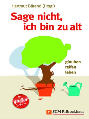 cover image of Sage nicht, ich bin zu alt